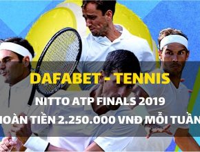 Khuyến mãi đặt cược ATP Finals dafabet