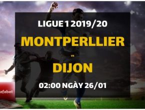 Đặt cược trận HSC Montperllier - Dijon Fco (02h00 ngày 26/01)