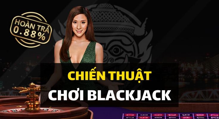 blackjack-chien-thuat-danh-online