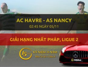 Soi kèo bóng đá AC Havre – AS Nancy (02h45 ngày 05/11)